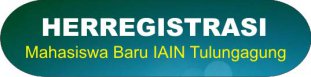 Pengumuman Herregistrasi dan Pemberkasan Calon Mahasiswa Baru IAIN Tulungagung Jalur SPAN-PTKIN 2016