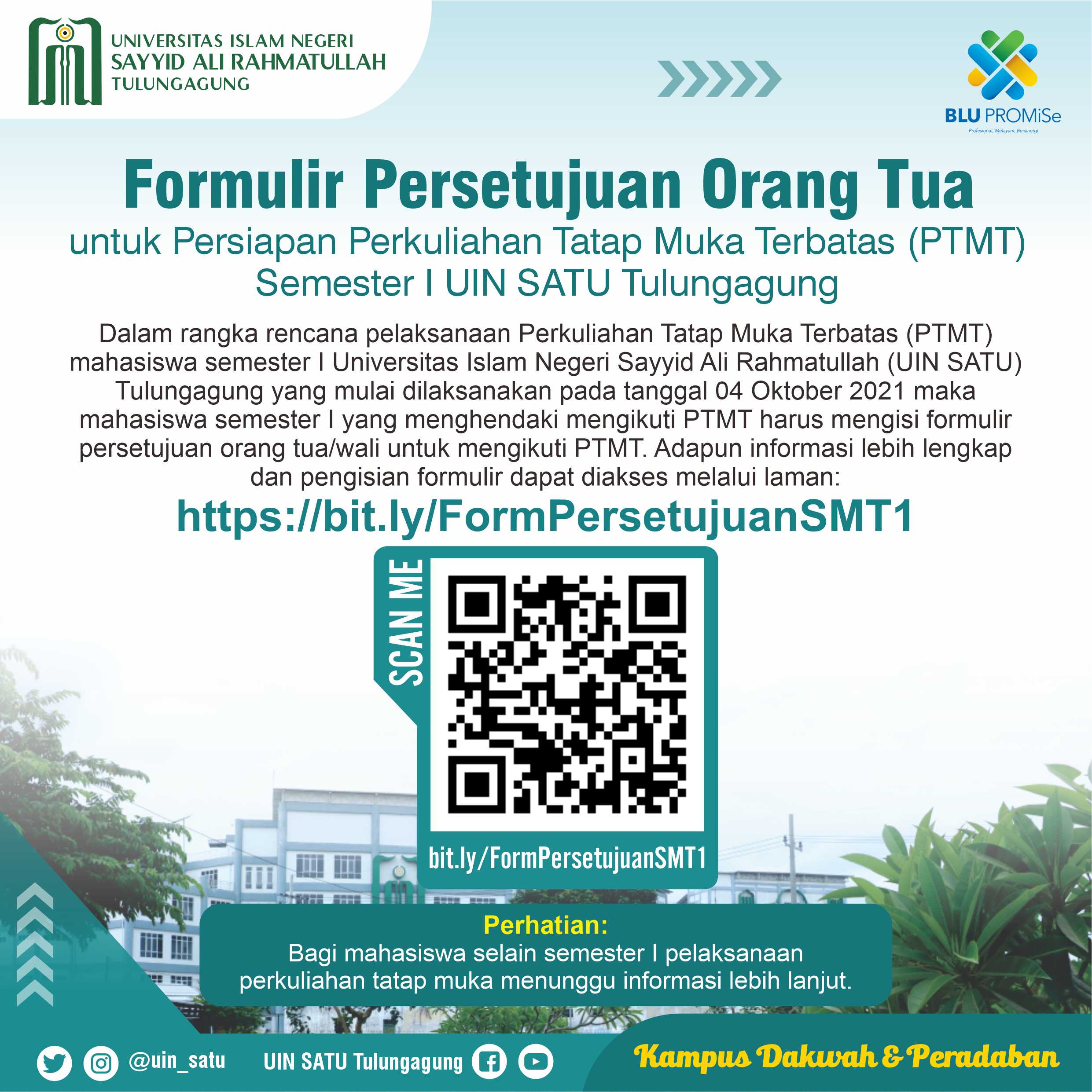 Pengumuman Formulir Persetujuan Orang Tua untuk Persiapan Perkuliahan Tatap Muka Terbatas (PTMT) Semester I UIN SATU Tulungagung